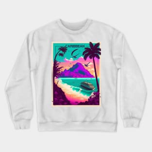 Caribbean Cruise Synthwave Travel Art Poster Crewneck Sweatshirt